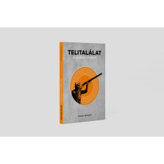   Telitalálat, A tanulható sörétlövés Korbán Krisztián könyve
